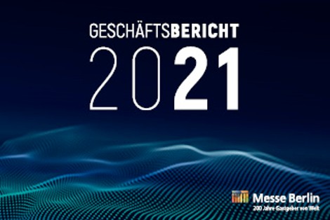 Cover Business Report Messe Berlin 2021